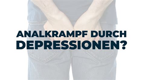 analschmerz|Analspasmus: Ursachen, Symptome und Behandlung